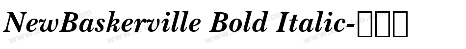 NewBaskerville Bold Italic字体转换